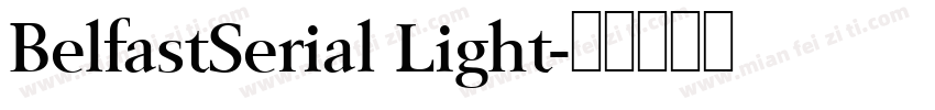 BelfastSerial Light字体转换